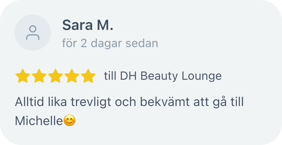 Recension från kund hos DH Beauty Lounge
